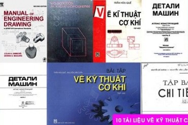 10 CUỐN SÁCH VẼ KỸ THUẬT CƠ KHÍ CHỌN LỌC